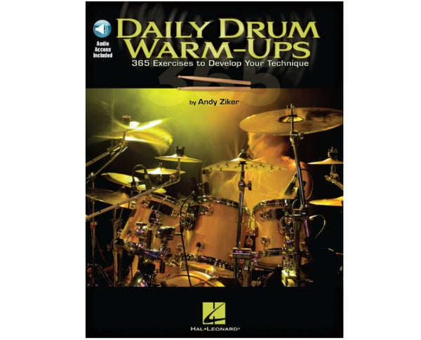 Échauffements quotidiens à la batterie : 365 exercices pour développer votre technique par Andy Ziker