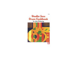 Livre de recettes pour batterie de studio/jazz par John Pickering